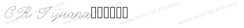 CK Tijuana字体转换
